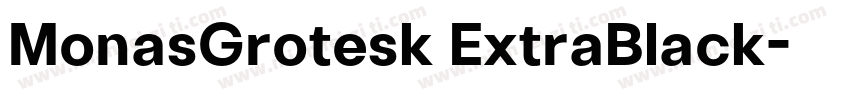 MonasGrotesk ExtraBlack字体转换